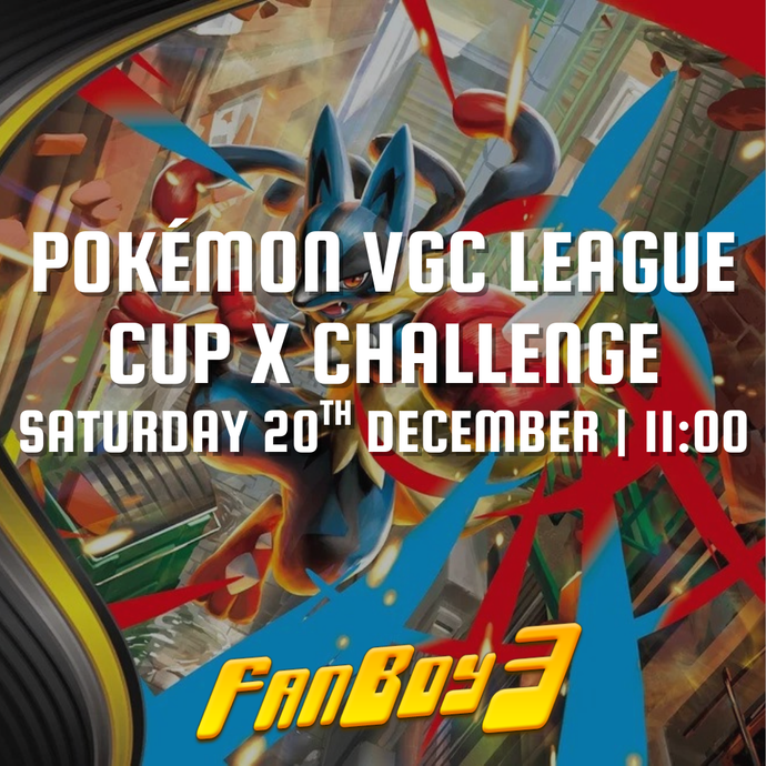 Pokémon VGC League Cup x Challenge - Saturday 20th December