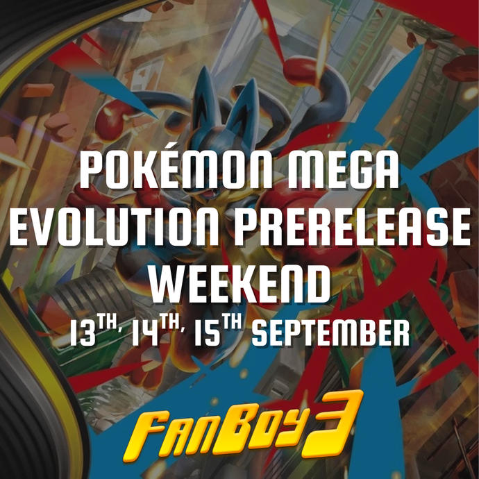 Pokémon Mega Evolution Prerelease Weekend - 13th, 14th, 15th September