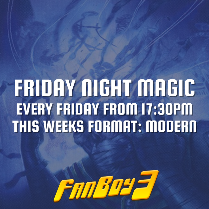 Friday Night Magic: Modern - Friday 23rd May