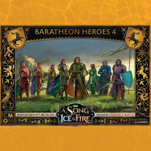 A SONG OF ICE & FIRE: BARATHEON HEROES 4