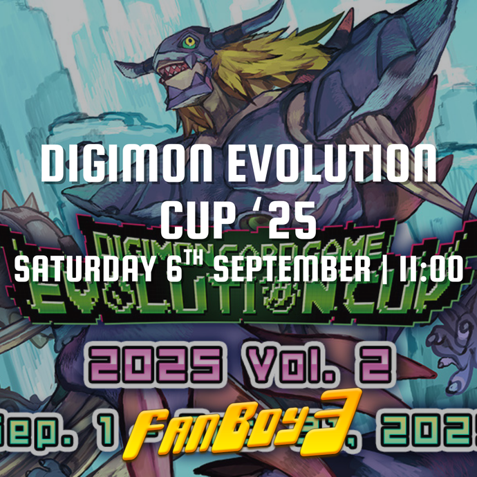 Digimon Evolution Cup '25 - Saturday 6th September