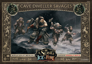 A SONG OF ICE & FIRE: CAVE DWELLERS SAVAGES