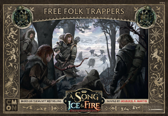 A SONG OF ICE & FIRE: FREE FOLK TRAPPERS