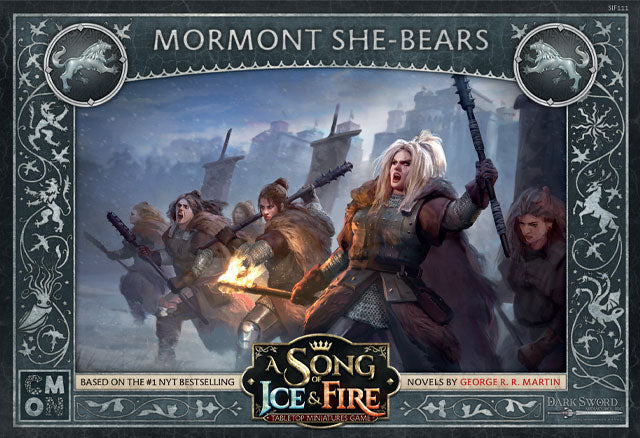 A SONG OF ICE & FIRE: MORMONT SHE-BEARS