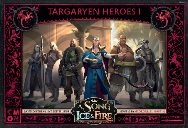 A SONG OF ICE & FIRE: TARGARYEN HEROES 1